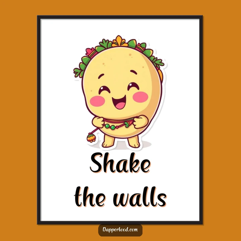 Funny Taco Fiesta Digital Art: Smiling Taco Shaking Maracas, Printable Humorous Decor Gift!