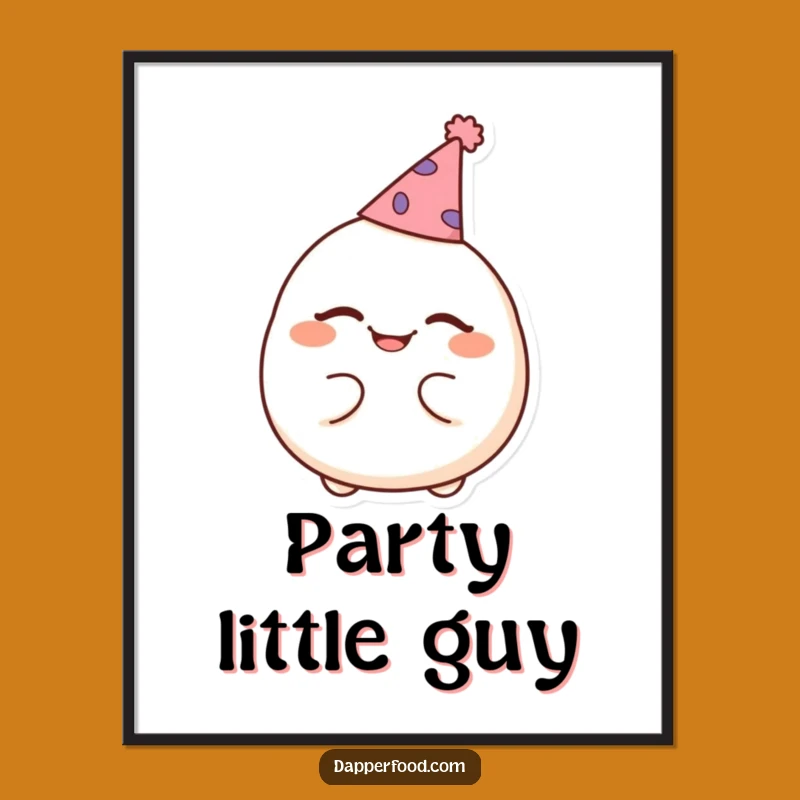 Funny Dumpling Party Poster - Cute Decor & Humorous Gift