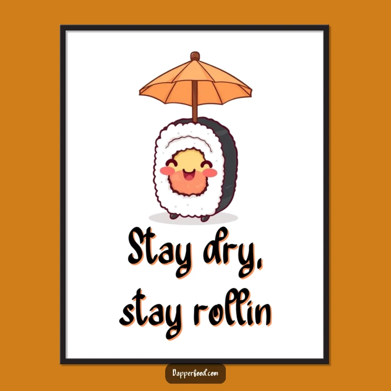 Funny Happy Sushi Umbrella Poster: Cheerful Art, A Whimsical Funny Gift!