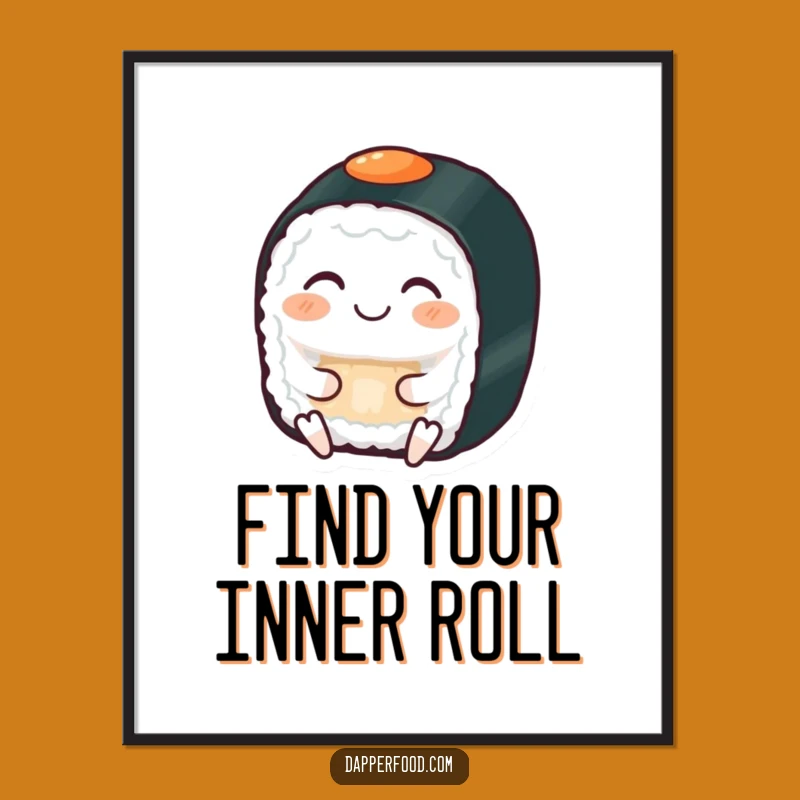 Free Printable Wall Art: Funny Zen Sushi Roll - Serene Downloadable Home Decor!