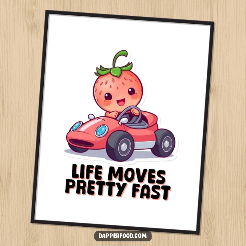 Funny Free Printable Wall Art of a smiling strawberry character enthusiastically racing a tiny, speedy race car.