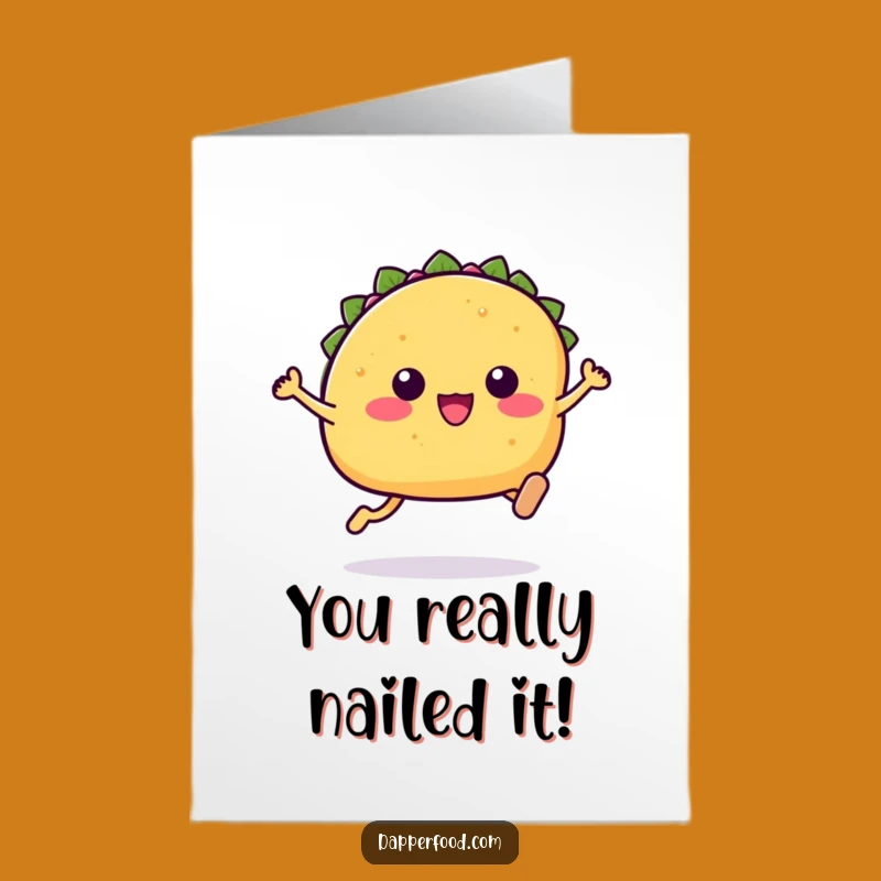 Free Printable Congrats Card: Energetic Leaping Taco, Humorous Downloadable Gift