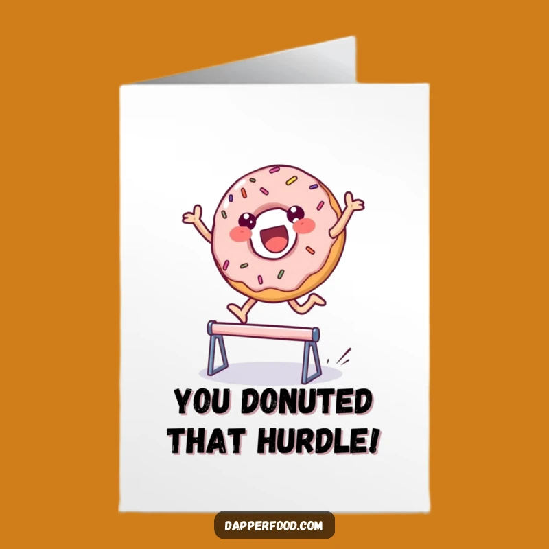 Free Printable Funny Donut Congrats Card: Leaping Hurdles for a Sweet Victory
