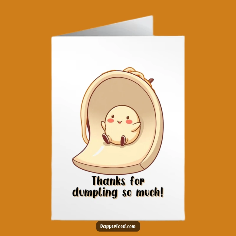 Free Printable Dumpling Thank You Card: Noodle slide fun for a funny downloadable gift!