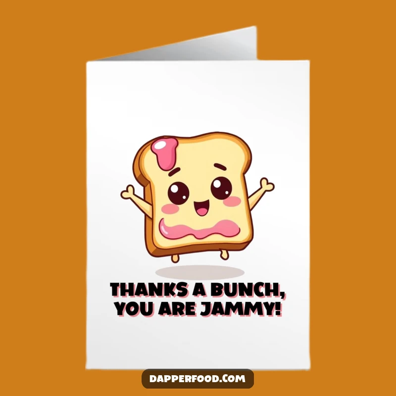 Free Printable Thank You Card: Toast's Jelly Joy, A Humorous Downloadable Gift