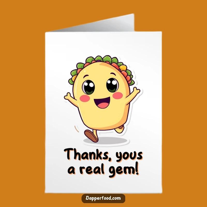 Free Printable Funny Taco Thank You Card: Cartwheeling Gratitude for a Deliciously Kind Gesture